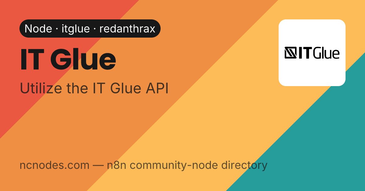 IT Glue | n8n community node | NCNodes